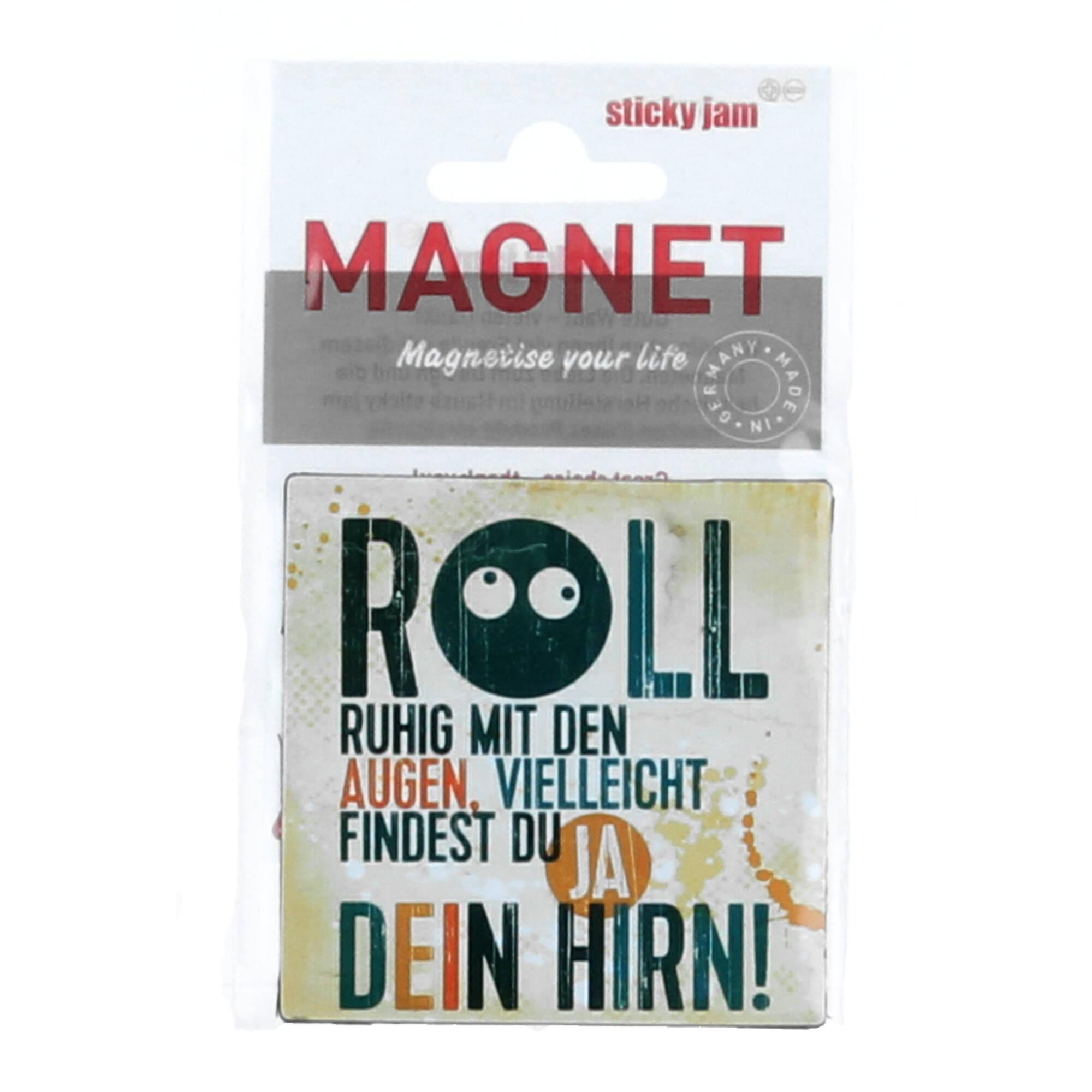 Sticky jam Kühlschrankmagnet Roll ruhig mit den Augen Sticky jam Kühlschrankmagnet Roll ruhig mit den Augen